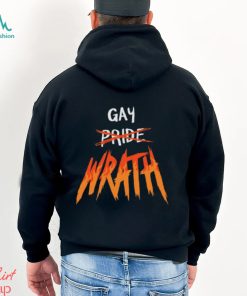 Gay Wrath Shirt