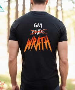 Gay Wrath Shirt