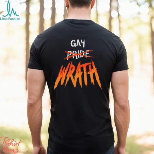 Gay Wrath Shirt