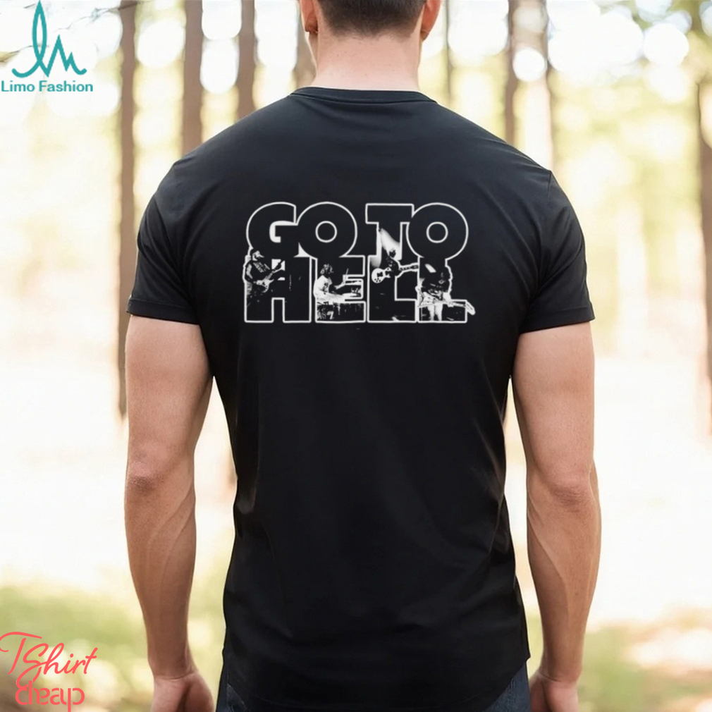 Go To Hell Photo Black T Shirt Go To Hell Photo Black T Shirt