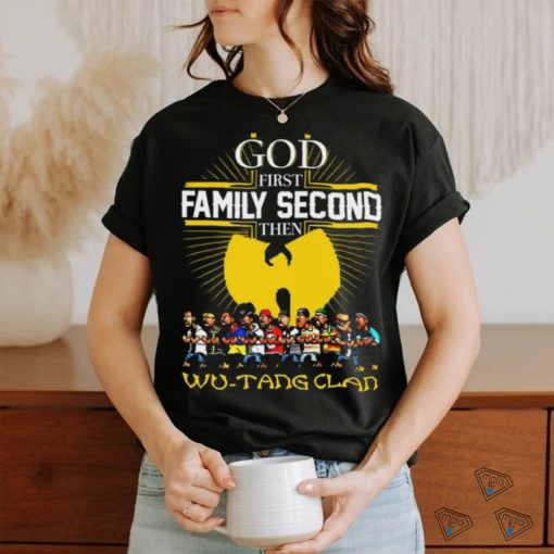 God Frist Family Secon Then Wu Tang Clan T Shirt