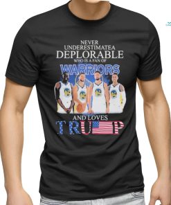 Golden State Warriors Never Underestimate A Deplorable Who Is Trump Fan T Shirt, hoodie, sweater, long sleeve and tank top Golden State Warriors Never Underestimate A Deplorable Who Is Trump Fan T Shirt