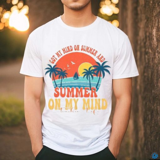 Got My Mind On Summer And Teacher Life Shirt