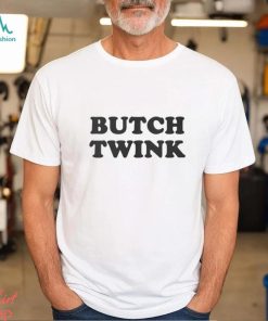 Grace Wear Butch Twink Shirt