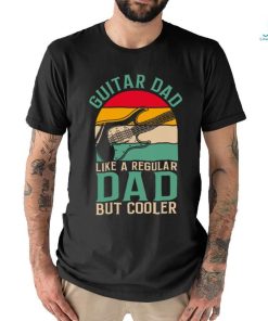 Guitar Dad Like A Regular Dad Father_s Day shirt