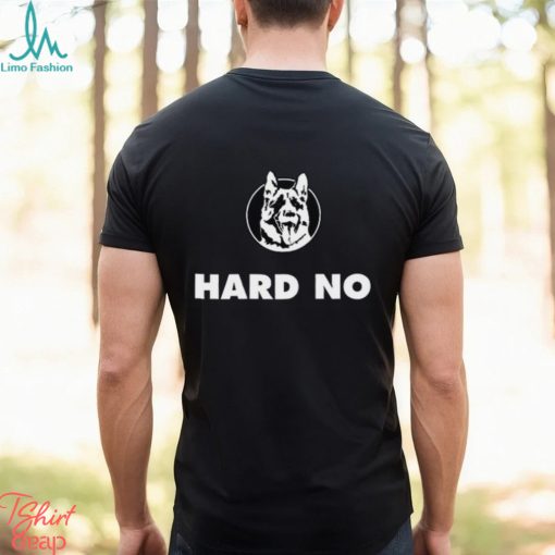 Hard No Letterkenny Logo Shirt