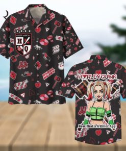Harley Quinn Now That’s A Killer App Hawaiian Shirt