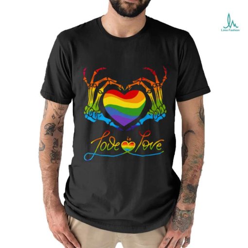 Heart Love Is Love Lgbt Skeleton Rainbow Gay Lesbian Pride T shirt