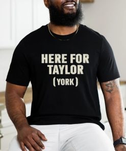 Here for Taylor York shirt