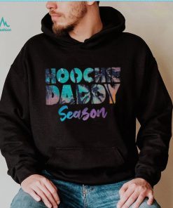 Hoochie Daddy Waxer Man Season Hoochie Coochie T Shirt