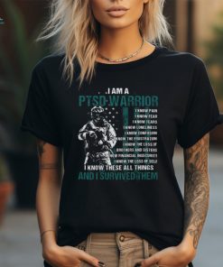 I Am A PTSD Warrior I Know Pain I Know Fear Perfect Gift For U.S Dad, Grandpa, Patriot, Veteran on Veterans Day Classic T Shirt