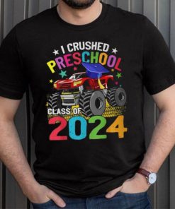 I Crushed Preschool Monster Truck Graduation Class Of 2024 T Shirt