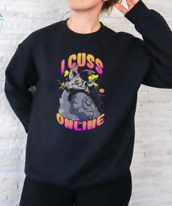 I Cuss Online By Hell Grip Shirt