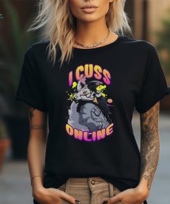 I Cuss Online By Hell Grip Shirt