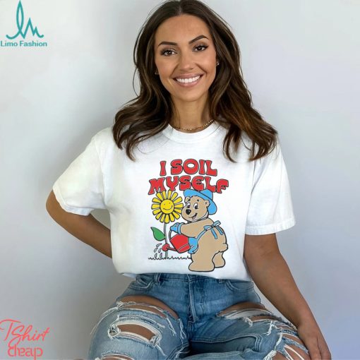 I Soil Myself Bear Shirt