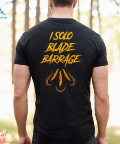 I Solo Blade Barrage Shirt
