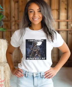 I Survived The Alpha Wolf Pit T Shirt