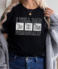 I Tell Dad Jokes Periodically Vintage Papa Daddy Fathers Day T Shirt