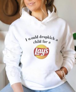 I Would Dropkick A Child For A Lays Chip Shirt