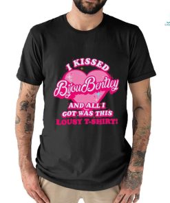 I kissed bijou bentley and all i got was this lousy t shirt