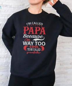 I’M Called Papa Unisex Jersey Short Sleeve Crewneck T shirt