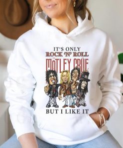 IT'S ONLY ROCK 'N' ROLL MOTLEY CRUE shirt