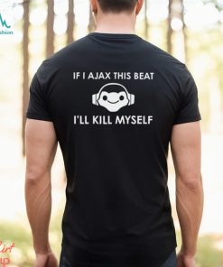 If I Ajax This Beat I'll Kill Myself Lucio Logo Shirt