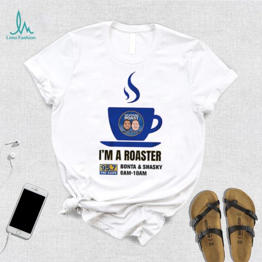 I’m a Roaster Shirt