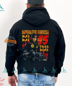 Imperator Furiosa 15 Max Shirt