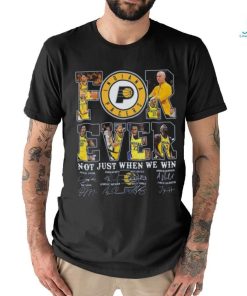 Indiana pacers fan forever not just when we win 2024 player sign shirt