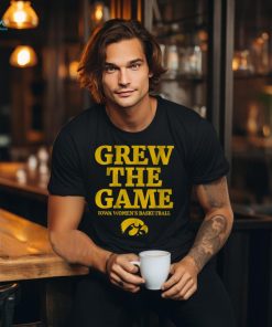 Iowa Women’s Basketball Grew The Game Shirt