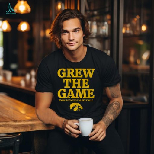 Iowa Women’s Basketball Grew The Game Shirt