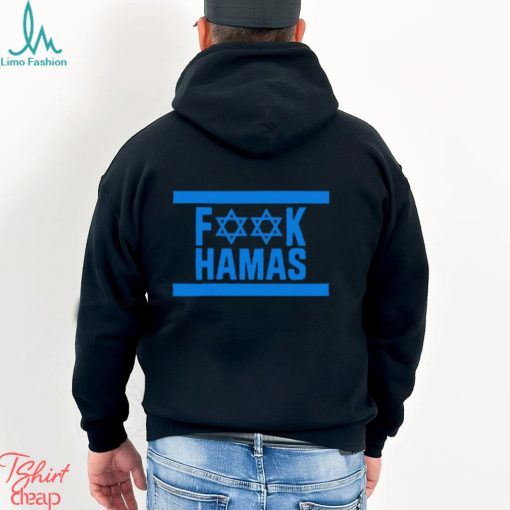 Israel Fuck Hamas Shirt