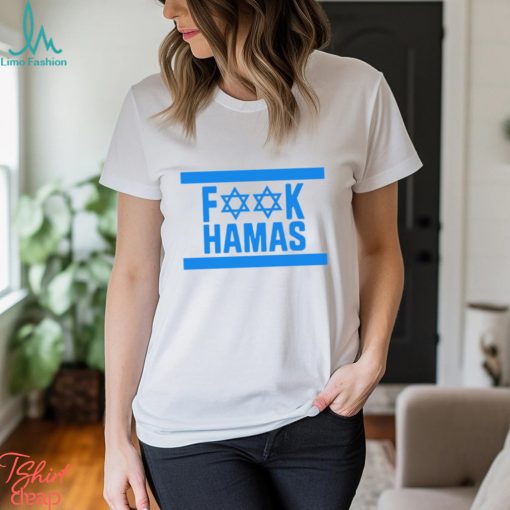 Israel Fuck Hamas White Shirt