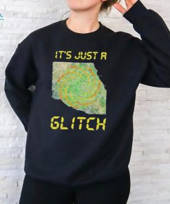 It’s Just A Glitch Stop Weather Modification shirt