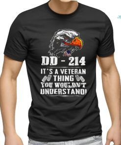 Its a veteran thing you wouldnt understand T Shirt