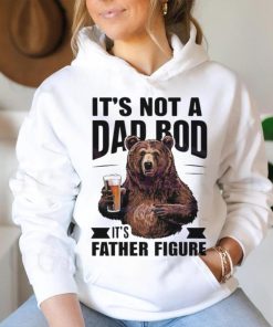 Its not a dad bod fathers day 2024 shirt