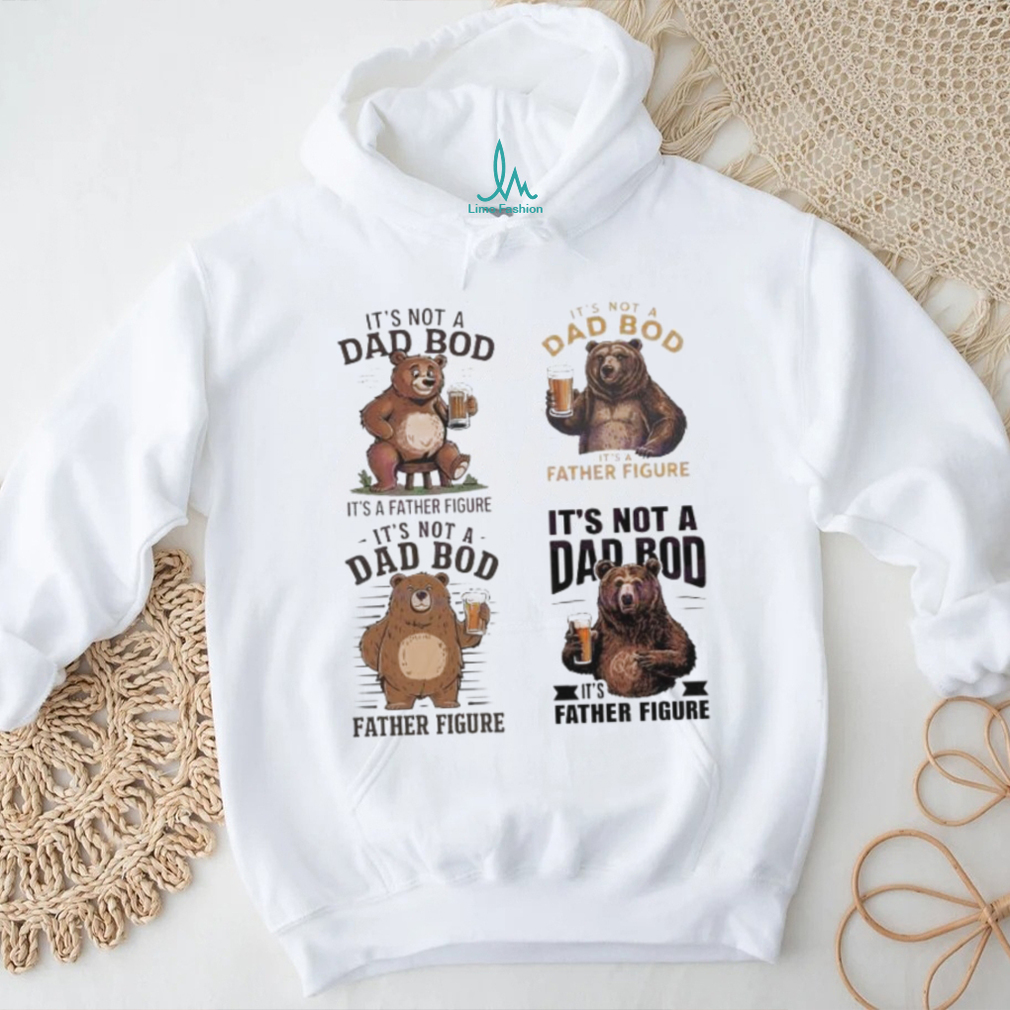 Its not a dad bod its a father figure 2024 shirt Its not a dad bod its a father figure 2024 shirt