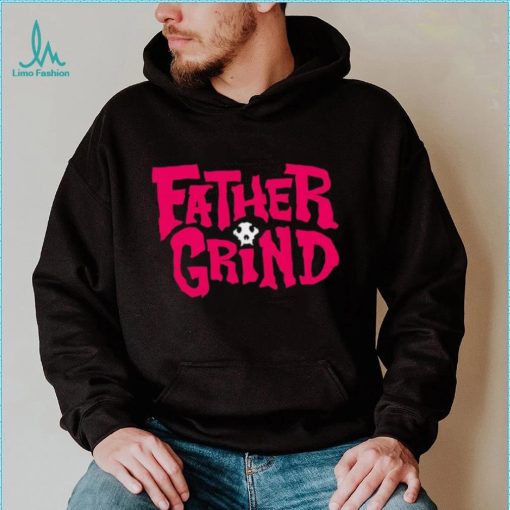 Jason Ellis father grind shirt