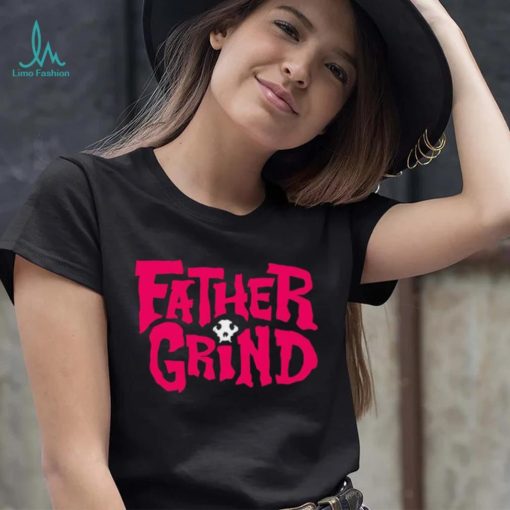 Jason Ellis father grind shirt