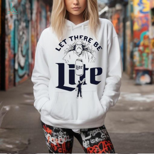 Jesus let there be lite shirt