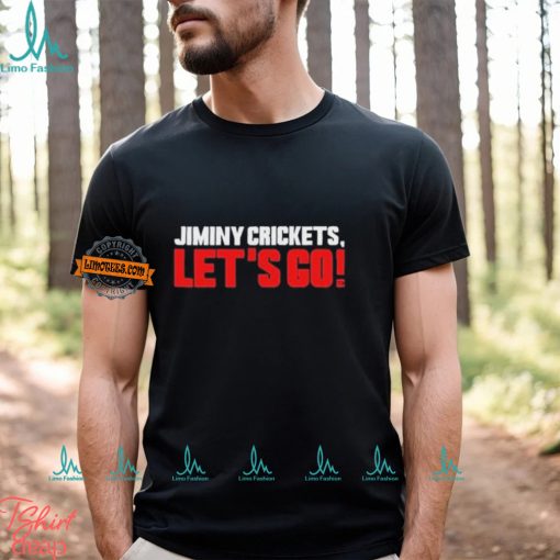 Jiminy Crickets Let’s Go Shirt