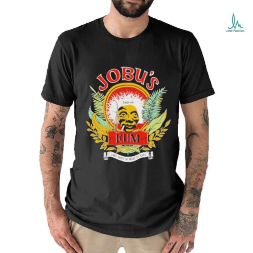 Jobu’s Rum Two Shots to Wake Up Bats T shirt