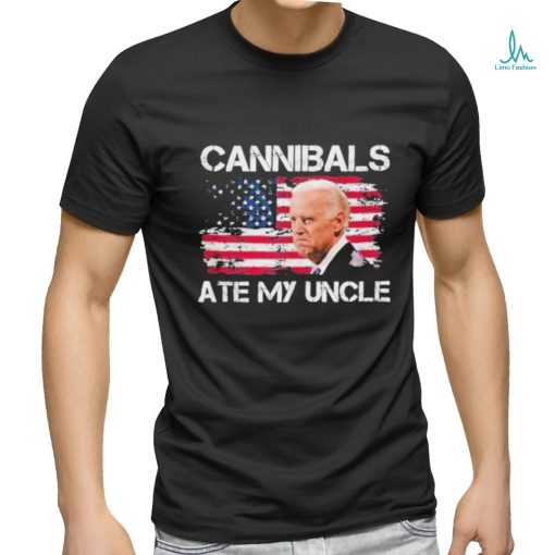 Joe Biden Cannibals Ate My Uncle Us Flag Biden Vintage T Shirt