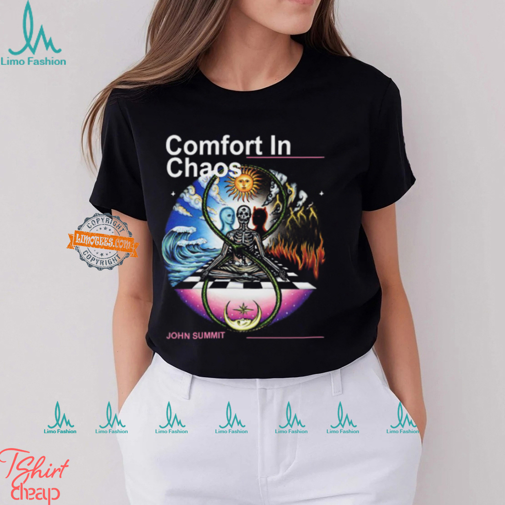 John Summit Comfort In Chaos Shirt John Summit Comfort In Chaos Shirt