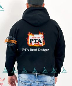 Join the PTA draft dodger shirt