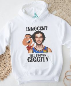 Josh Giggity Giddey Innocent till proven giggity OKC Thunder shirt