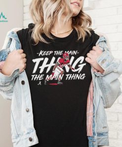 Keanu Koht keep the main thing Alabama Crimson Tide football shirt