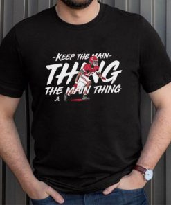 Keanu Koht keep the main thing Alabama Crimson Tide football shirt