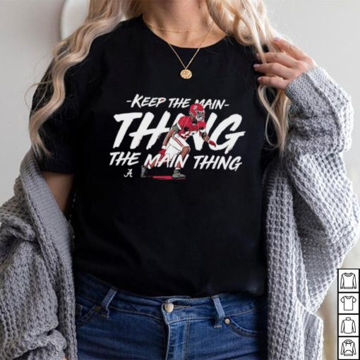 Keanu Koht keep the main thing Alabama Crimson Tide football shirt